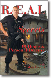 R.E.A.L. Secrets of Home & Personal Defense